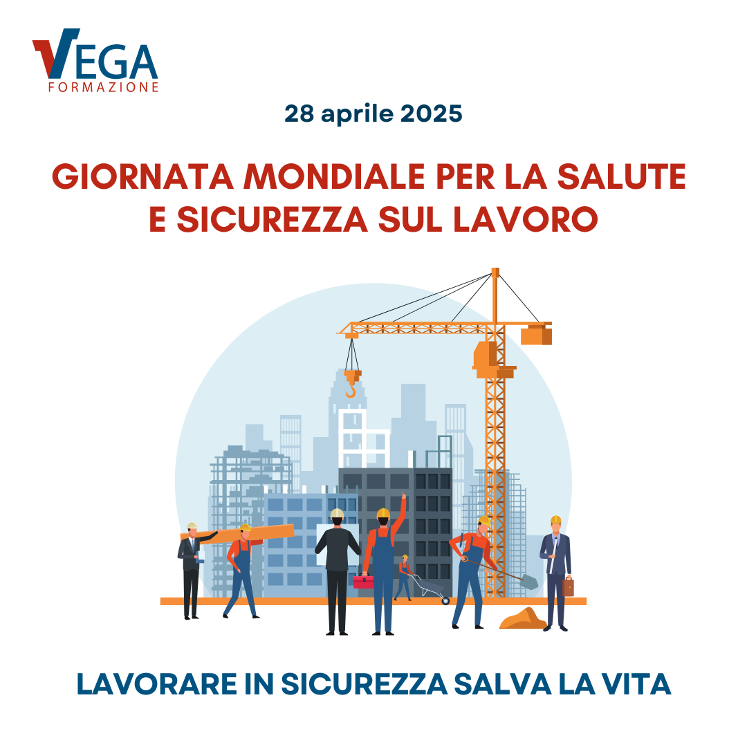 28 aprile Giornata Mondiale della Sicurezza sul Lavoro