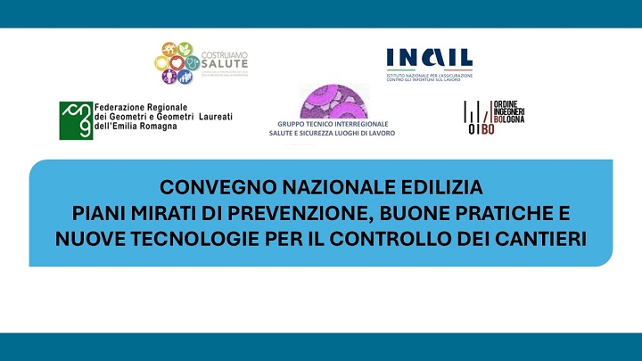 1746777602CONVEGNO NAZIONALE EDILIZIA Piani mirati di prevenzione, buone pratich