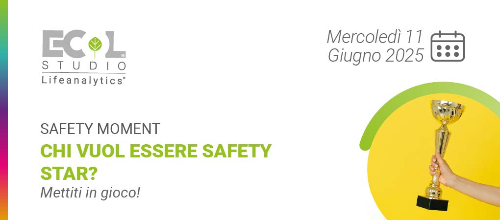 1747051201Chi vuol essere Safety Star? Mettiti in gioco!
